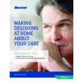 MAKING DECISIONS AT HOME ABOUT YOUR CARE - (Booklet 5 - English) MAKING DECISIONS AT HOME ABOUT YOUR CARE - (Booklet 5 - English)