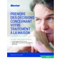 MAKING DECISIONS AT HOME ABOUT YOUR CARE - (Booklet 5 - French) MAKING DECISIONS AT HOME ABOUT YOUR CARE - (Booklet 5 - French)