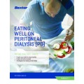 EATING WELL ON PERITONEAL DIALYSIS (PD) - (Booklet 7 - English) EATING WELL ON PERITONEAL DIALYSIS (PD) - (Booklet 7 - English)