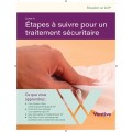 STEPS FOR A SAFE TREATMENT - (Booklet 4 - French)