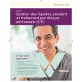 MANAGING FLUIDS ON PERITONEAL DIALYSIS (PD) - (Booklet 6 - French)