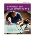 EATING WELL ON PERITONEAL DIALYSIS (PD) - (Booklet 7 - French)